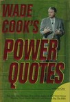 Wade Cook's Power Quotes by Wade B. Cook (1998, Hardcover)