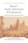 Keen's Latin American Civilization by Benjamin Keen (2004, Paperback)