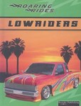 Lowriders by Tracy Maurer (2003, Reinforced Hardcover)