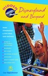 Hidden Disneyland and Beyond by Lisa Oppenheimer (2004, Paperback)