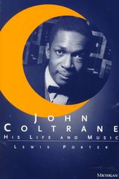 John Coltrane by Lewis Porter (2000, Paperback)