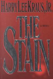 The Stain by Harry Lee Kraus (1997, Paperback)