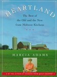 Heartland by Marcia Adams (1991, Hardcover)