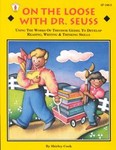 On the Loose With Dr. Seuss by Shirley Cook (1994, Paperback)