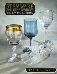 Stemware of the 20th Century by Harry L. Rinker (1997, Paperback)
