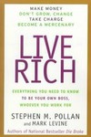 Live Rich by Mark Levine, Stephen M. Pollan (2000, Paperback, Reprint)