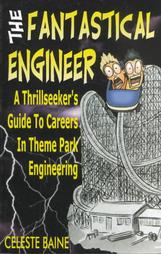 The Fantastical Engineer by Celeste Baine (2000, Paperback, Illustrated)