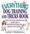 Book: The Everything Dog Training and Tricks Book Bethany Brown, Softcover