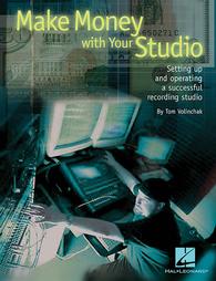 Make Money With Your Studio by Tom Volinchak (2004, Paperback)