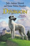 Dragon by Emma Walton Hamilton, Julie Andrews Edwards (2004, Hardcover)