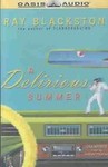 Delirious Summer by Ray Blackston (2004, Unabridged, Audio Cassette)