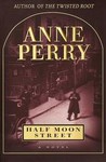 Half Moon Street by Anne Perry (2000, Hardcover)
