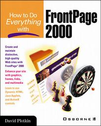 How to Do Everything With Frontpage 2000 by David Plotkin (2000, Paperback, Illustrated)