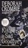 Book: Kissed a Sad Goodbye Deborah Crombie, Paperback