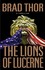 Book: The Lions of Lucerne - Brad Thor