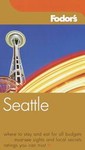 Fodor's Seattle by Fodor's (2004)