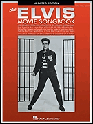 the elvis movie songbook updated edition series piano vocal guitar 