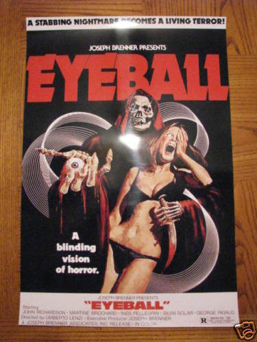 EYEBALL MOVIE POSTER DEATH METAL UMBERTO LENZI GORE NEW  