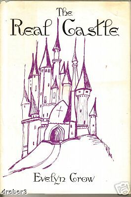 The Real Castle by Evelyn Crow -Signed 1976