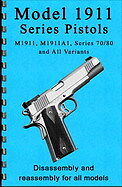 1911 45 Pistol ACP Guide Manual Book Colt Kimber Taurus  