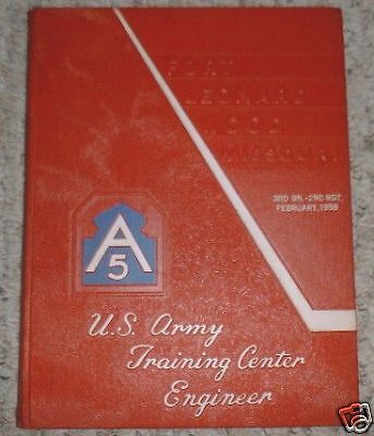 Feb 1958 Fort Leonard Wood MO Yearbook US Army Engineer