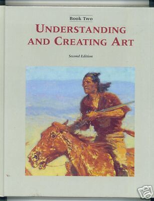 Understanding and Creating Art, Book 2 by Ernest Gol 9780314765468 