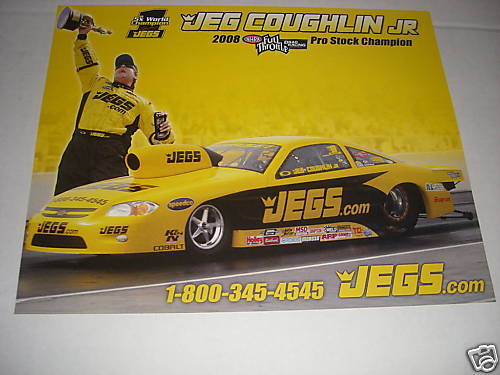 JEG COUGHLIN JR 2009 JEGS RACING NHRA HANDOUT/POSTCARD  